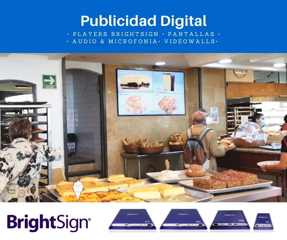 ¿Por qué debes tener una solución de Digital Signage BrightSign en tu negocio?