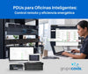 PDU para oficinas inteligentes gestion remota de energia